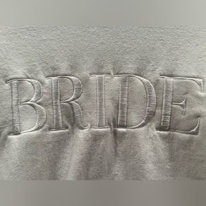 White “BRIDE” Pullover Crewneck Sweatshirt